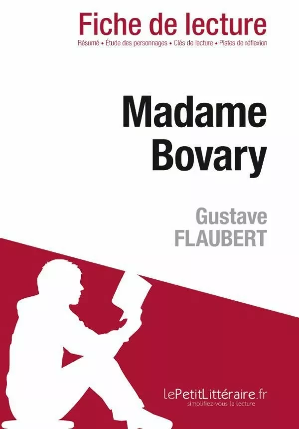 Madame Bovary de Gustave Flaubert (Fiche de lecture) - Stéphane Carlier - Lemaitre Publishing