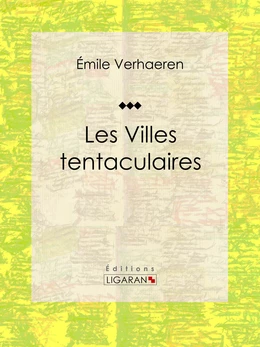 Les Villes tentaculaires