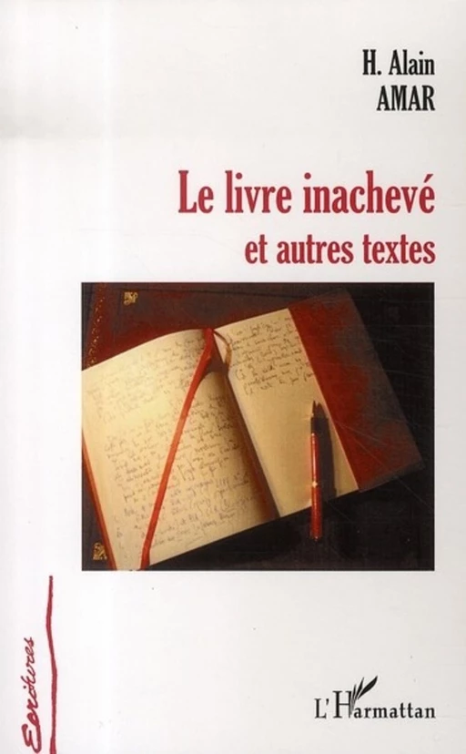 Le livre inachevé - Hanania Alain Amar - Editions L'Harmattan