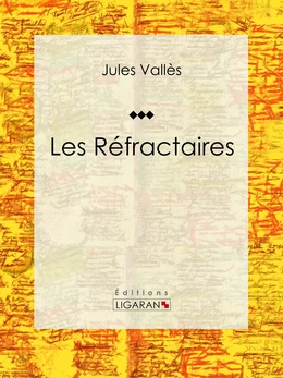 Les Réfractaires