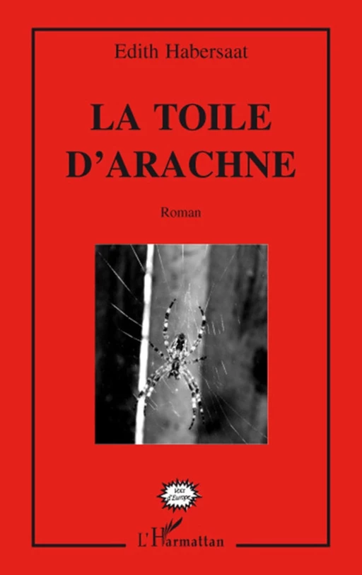 La toile d'Arachné - Edith Habersaat - Editions L'Harmattan