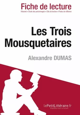 Les Trois Mousquetaires de Alexandre Dumas (Fiche de lecture)