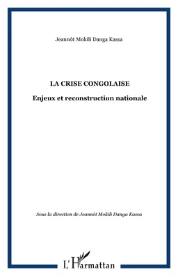 LA CRISE CONGOLAISE