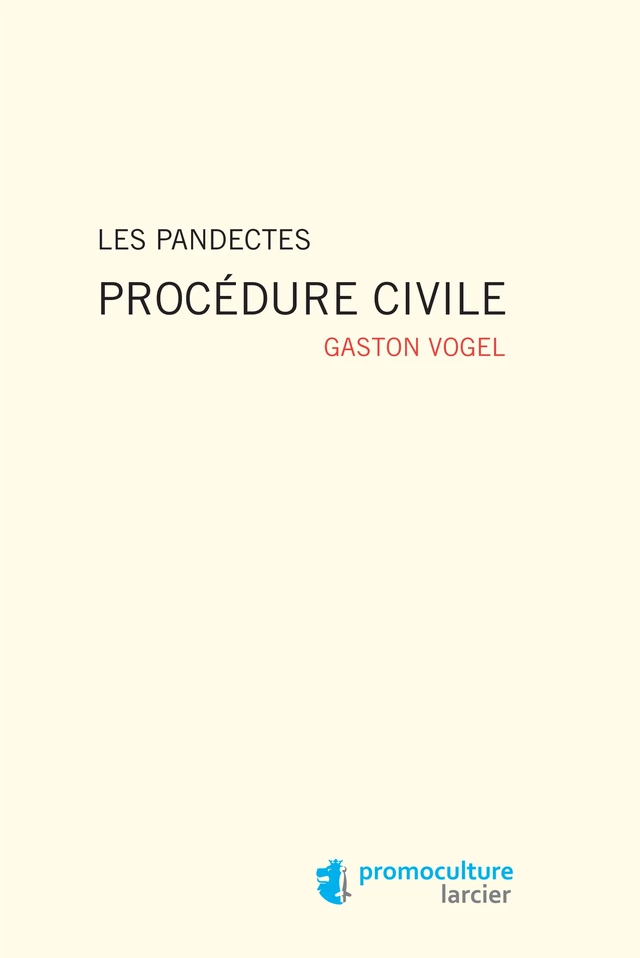 Les Pandectes - Gaston Vogel - Éditions Larcier