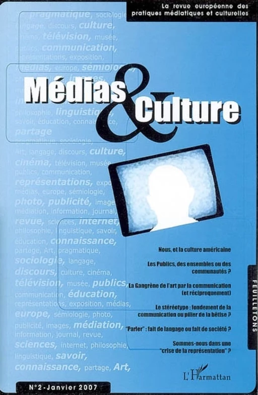 Médias et culture 2 - Bruno Pequignot, Lorenza Mondada, Nicolas HUBÉ, Claude Jamet - Editions L'Harmattan