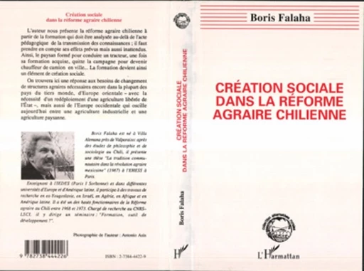 Création sociale dans la réforme agraire chilienne - Boris Falaha - Editions L'Harmattan