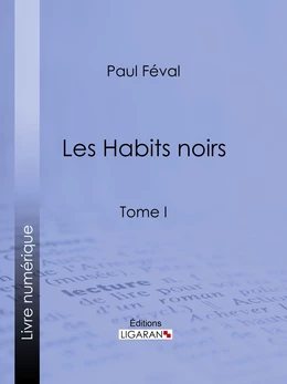 Les Habits noirs