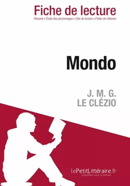 Mondo de J. M. G. Le Clézio (Fiche de lecture)