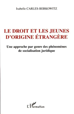 Le droit et les jeunes d'origine étrangère