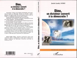 Dieu un dictateur converti a la démocratie