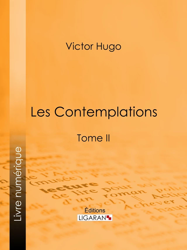 Les Contemplations - Victor Hugo,  Ligaran - Ligaran