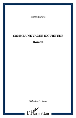 Comme une vague inquiétude