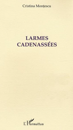 Larmes cadenassées