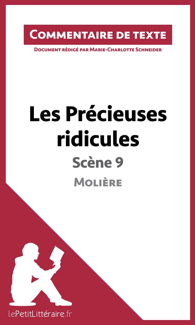 Les Précieuses ridicules de Molière - Scène 9 -  lePetitLitteraire, Marie-Charlotte Schneider - lePetitLitteraire.fr