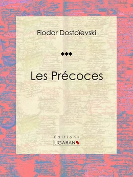 Les Précoces