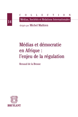 Médias et démocratie en Afrique : l'enjeu de la régulation