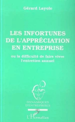 Les infortunes de l'appréciation en entreprise ou La difficulté de faire vivre l'entretien annuel