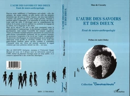 L'AUBE DES SAVOIRS ET DES DIEUX