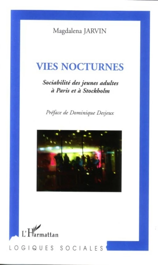 Vies nocturnes - Magdalena Jarvin - Editions L'Harmattan