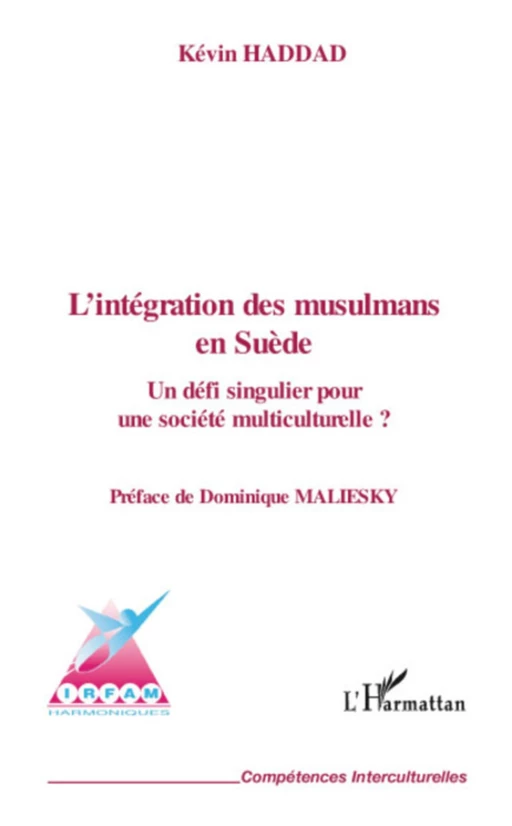 L'intégration des musulmans en Suède - Kévin Haddad - Editions L'Harmattan