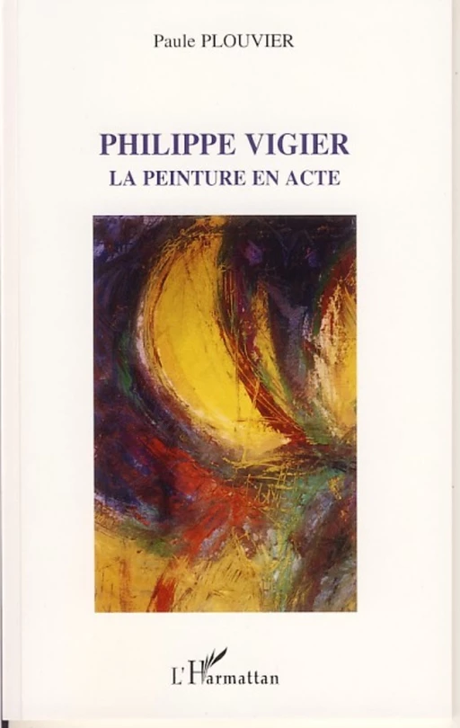 Philippe Vigier - Paule Plouvier - Editions L'Harmattan