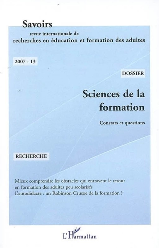 Sciences de la formation - Jean-Pierre Aubret, Bernard Liétard, Pierre Dominice, Jean-Pierre Boutinet, Stéphane Jacquemet - Editions L'Harmattan