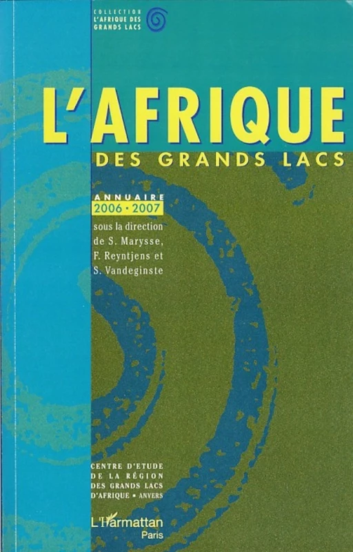 L'Afrique des Grands Lacs -  Reyntjens filip, Stefaan Marysse - Editions L'Harmattan