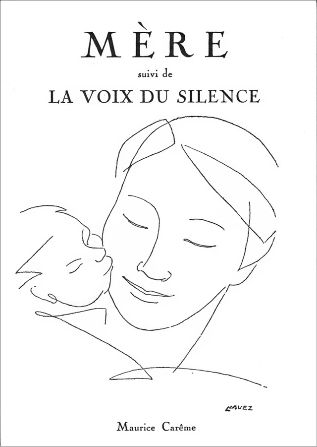 Mère suivi de La voix du silence (recueil de poèmes) - Maurice Carême - Fondation Maurice Careme