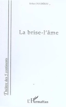 La brise-l'âme