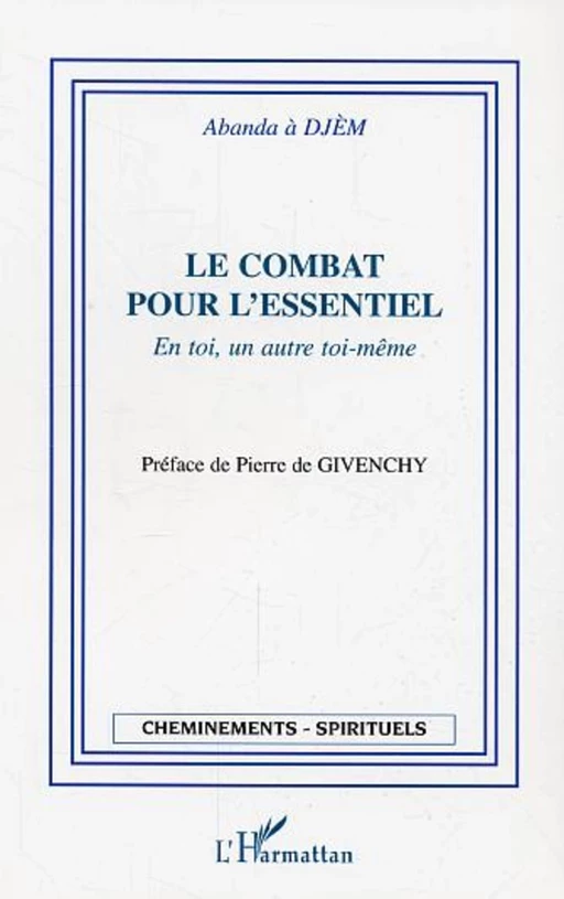 LE COMBAT POUR L'ESSENTIEL - Abanda A Djem - Editions L'Harmattan