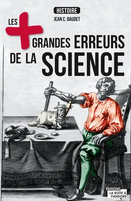 Les plus grandes erreurs de la science