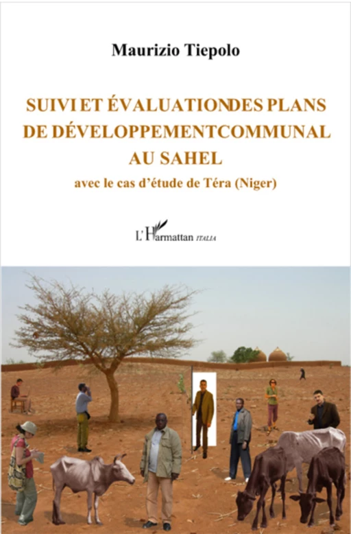 Suivi et évaluation des plans de développement communal au Sahel - Maurizio Tiepolo - Editions L'Harmattan