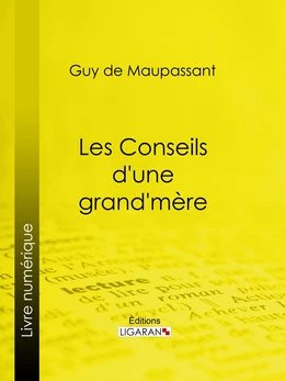 Les conseils d'une grand-mère