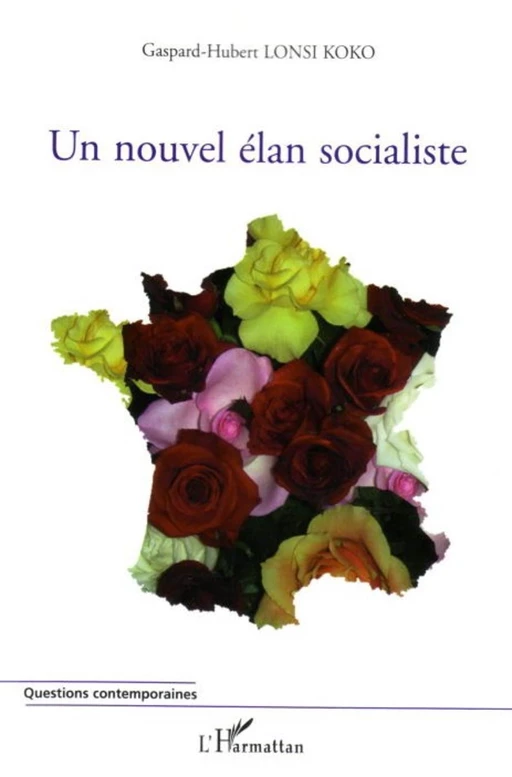 Un nouvel élan socialiste - Gaspard-Hubert Lonsi Koko - Editions L'Harmattan