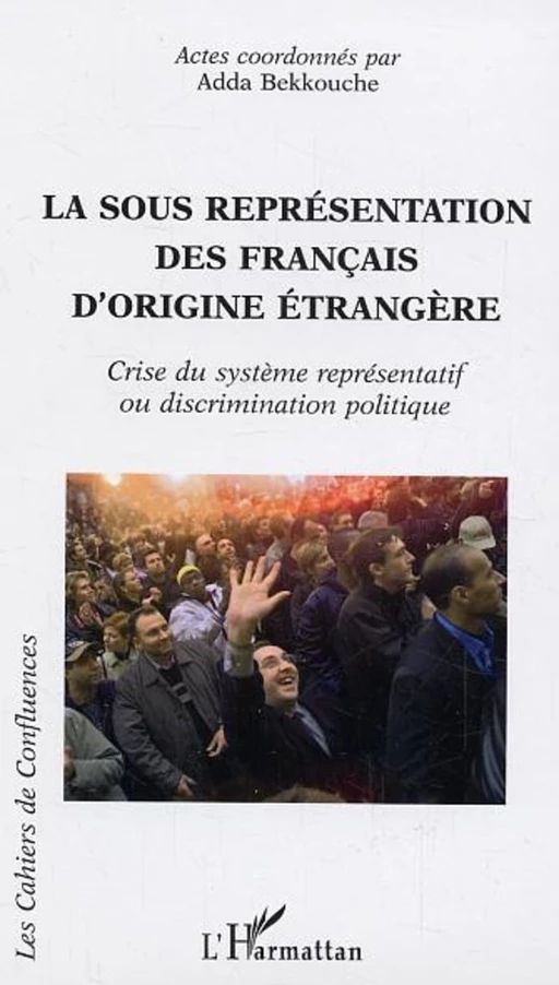 La sous représentation des français d'origine étrangère -  - Editions L'Harmattan