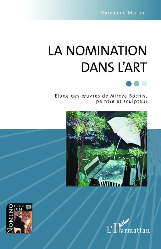 La nomination dans l'Art - Marcienne Martin - Editions L'Harmattan