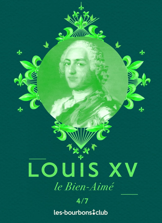 Louis XV - Désirée Royale - Noblishing