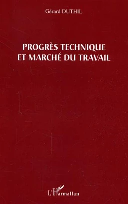 Progrès technique et marché du travail