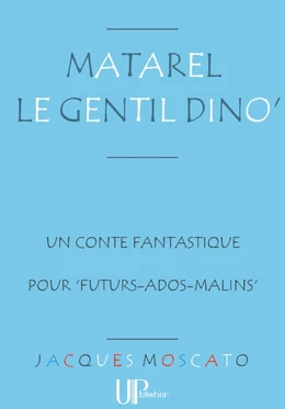 Matarel le gentil Dino'