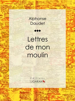 Lettres de mon moulin