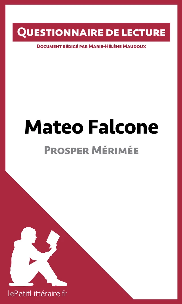 Mateo Falcone de Prosper Mérimée -  lePetitLitteraire, Marie-Hélène Maudoux - lePetitLitteraire.fr