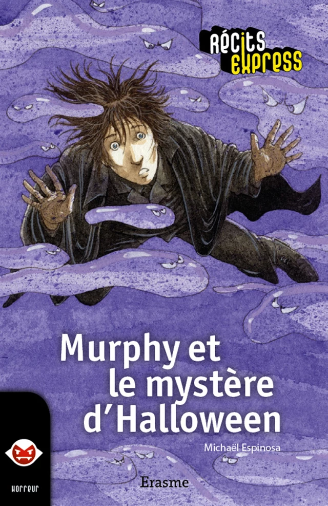 Murphy et le mystère d'Halloween - Michaël Espinosa,  Récits Express - Erasme