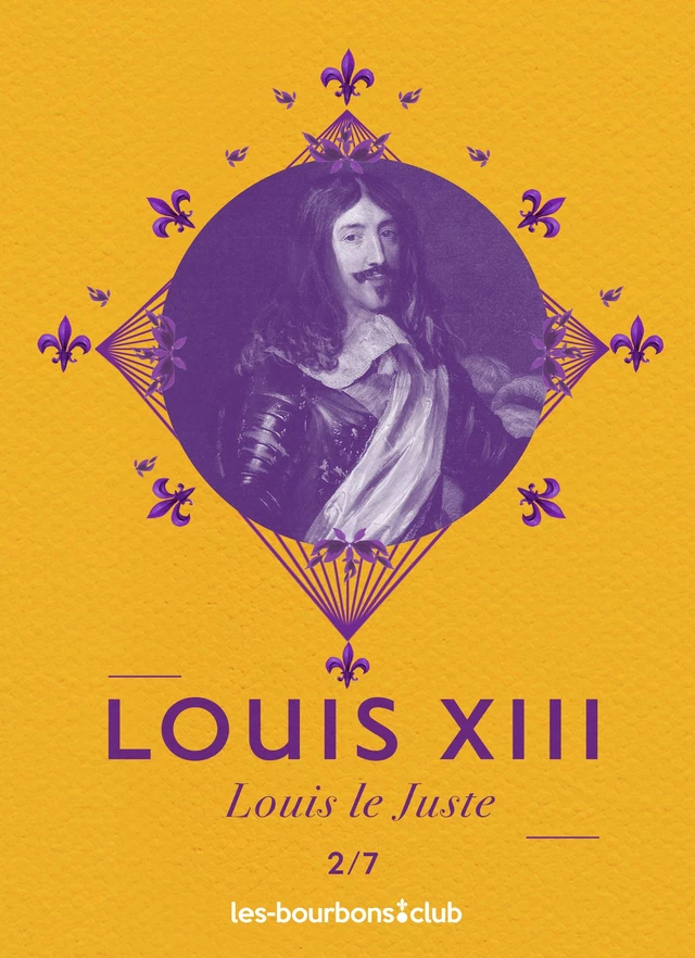 Louis XIII - Désirée Royale - Noblishing