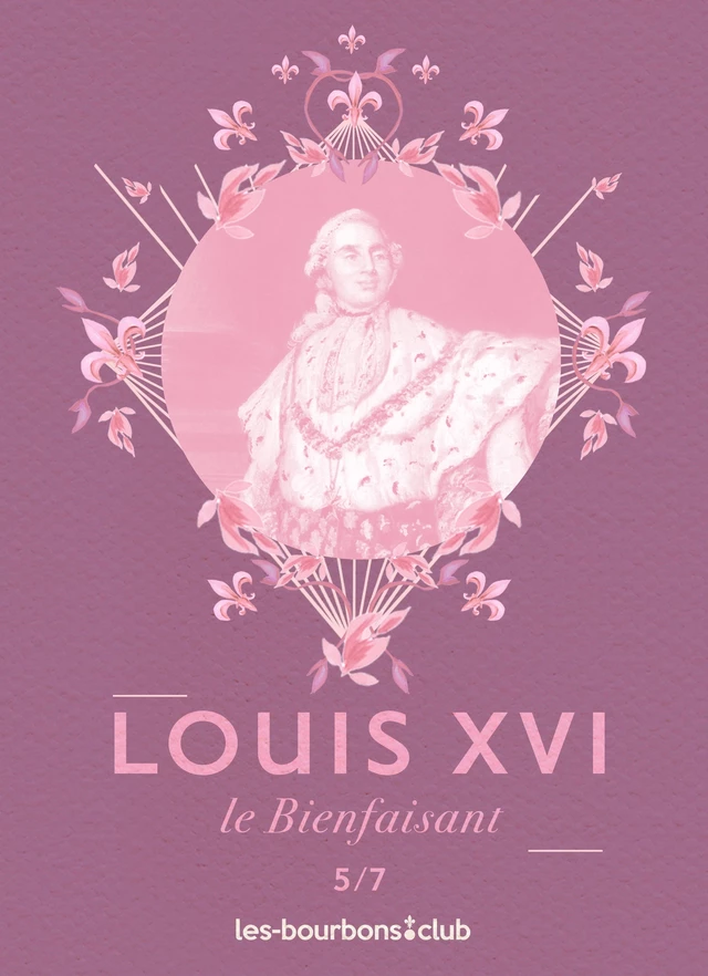 Louis XVI - Désirée Royale - Noblishing