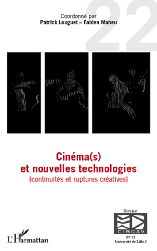 Cinéma(s) et nouvelles technologies - Patrick Louguet, Fabien Maheu - Editions L'Harmattan