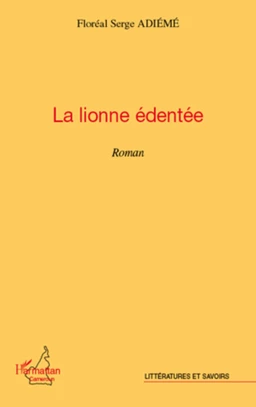 La lionne édentée