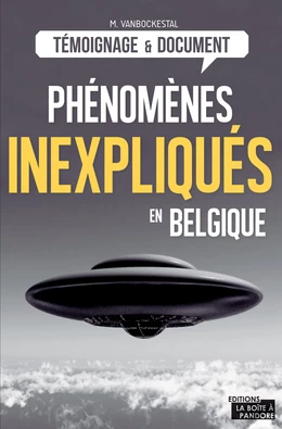 Les phénomènes inexpliqués en Belgique