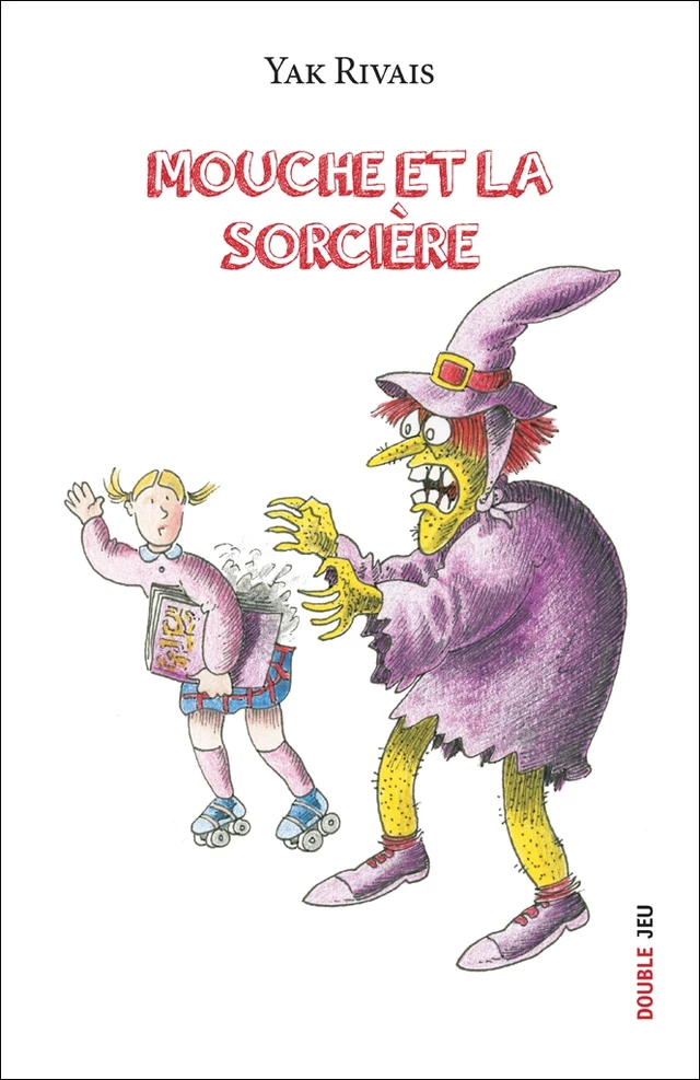 Mouche et la sorcière - Yak Rivais - Ker