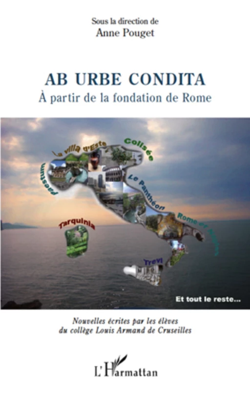 Ab urbe condita - Anne Pouget - Editions L'Harmattan