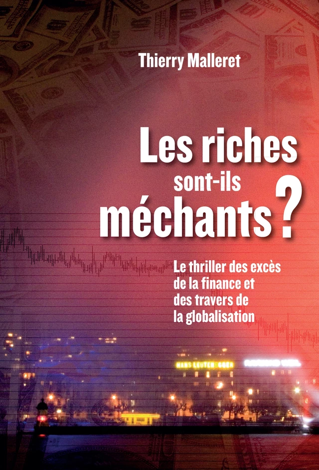 Les riches sont-ils méchants? - Thierry Malleret - Slatkine Editions